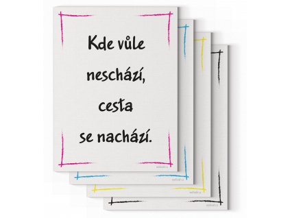 Náhled Designový motivační obraz s citátem motivační citát 4ku3 Kde vůle neschází, cesta se nachází Motivarcz