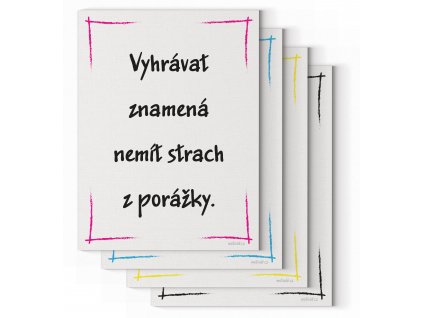 Náhled - Designový motivační obraz s citátem - motivační citát - 4ku3 - Vyhrávat znamená nemít strach z porážky - Motivarcz