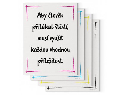 Náhled - designový motivační obraz s citátem - motivační citát - 4ku3 - Aby člověk přilákal štěstí, musí využít všech vhodných příležitostí - Motivarcz