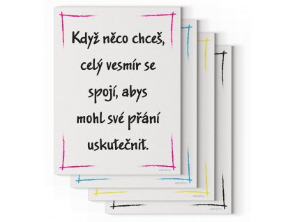 Motivační obraz s citátem - motivační citát - 4ku3 - Když něco chceš, celý vesmír se spojí, abys mohl své přání uskutečnit - Motivarcz