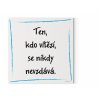 Designový motivační obraz s citátem motivační citát 100x100 Ten, kdo vítězí, se nikdy nevzdává Motivarcz modrá