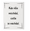 Designový motivační obraz s citátem motivační citát 120x90 Kde vůle neschází, cesta se nachází Motivarcz černá