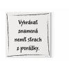 Designový motivační obraz s citátem - motivační citát - 100x100 - Vyhrávat znamená nemít strach z porážky - Motivarcz - černá