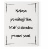 Designový motivační obraz s citátem - motivační citát - 120x90 - Nebesa pomáhají těm, kteří si dovedou pomoci sami - Motivarcz - černá