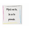 Designový motivační obraz  s citátem na zeď: "Mysli na to, že se to povede." Motivační obraz na plátně nese motivační citát.