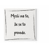Designový motivační obraz  s citátem na zeď: "Mysli na to, že se to povede." Motivační obraz na plátně nese motivační citát. Barva černá.