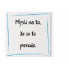 Designový motivační obraz  s citátem na zeď: "Mysli na to, že se to povede." Motivační obraz na plátně nese motivační citát. Barva modrá.