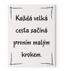 Designový motivační obraz s citátem motivační citát 120x90 Každá velká cesta začíná prvním malým krokem Motivarcz černá
