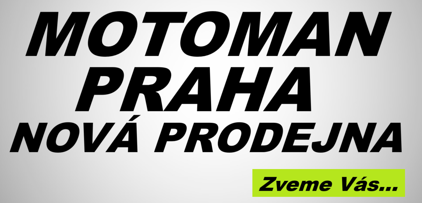 Nová Prodejna MOTO-MAN.CZ  Praha Chodov OTEVŘENA !