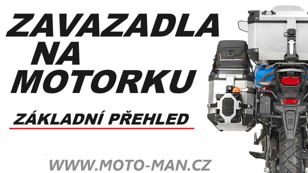 ZÁKLADNÍ PŘEHLED ZAVAZADEL NA MOTORKU