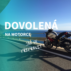 Dovolená na motorce