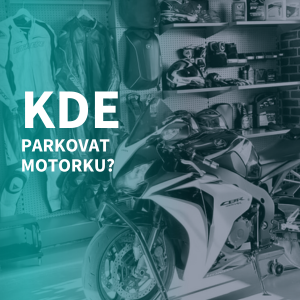 Kde parkovat motorku?