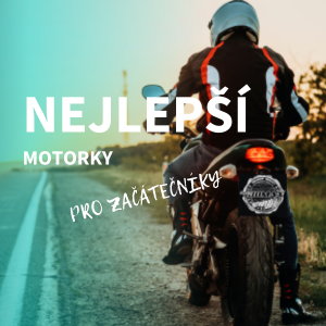 Motorky pro začátečníky