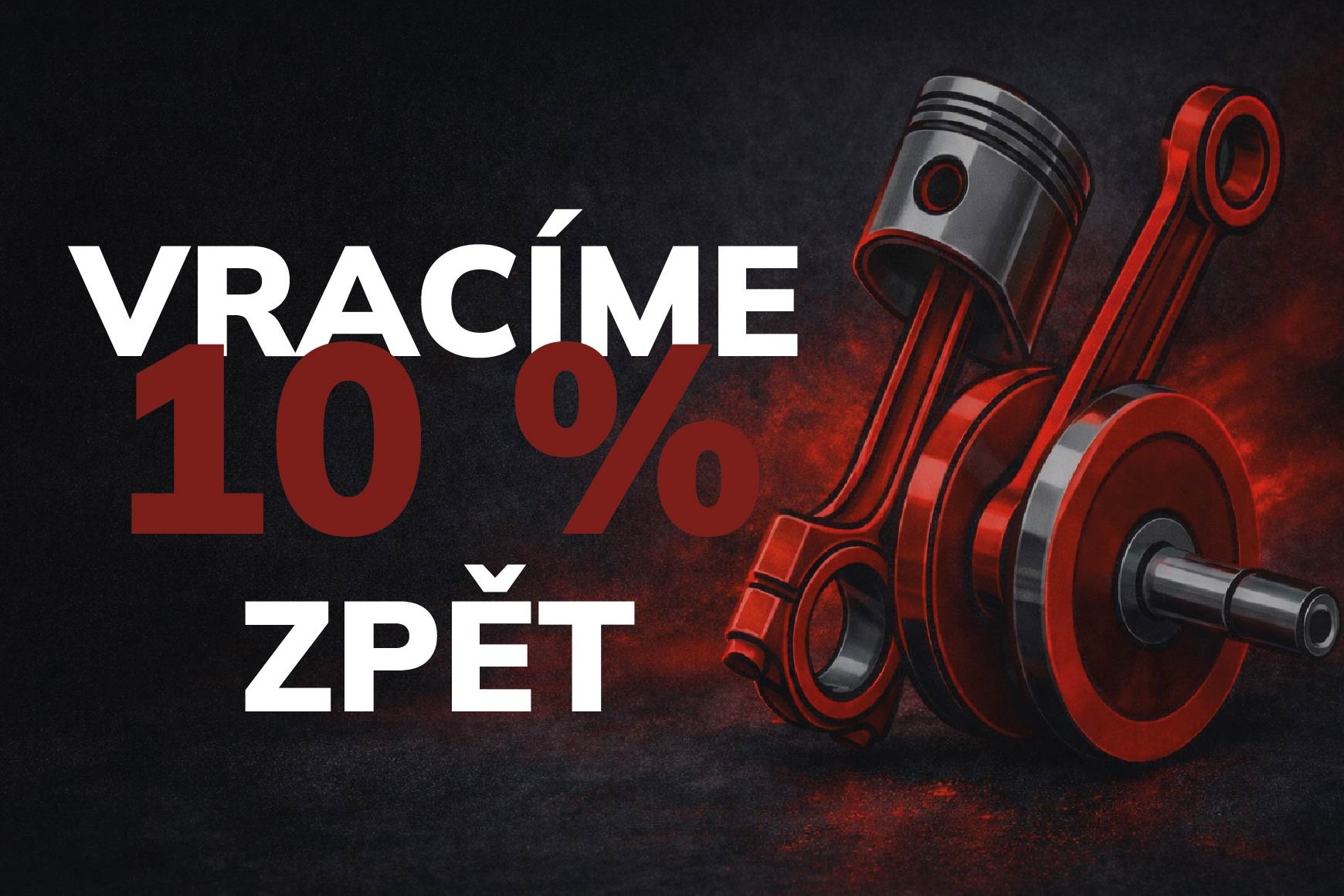 Vracíme 10 % zpět za zboží