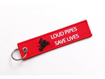 Textilní klíčenka Loud pipes save lives