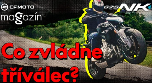 CFMOTO 675NK recenze a zkušenosti
