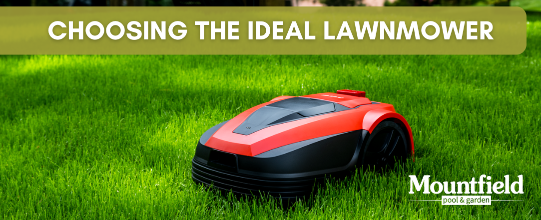 Choose the right LAWNMOWER
