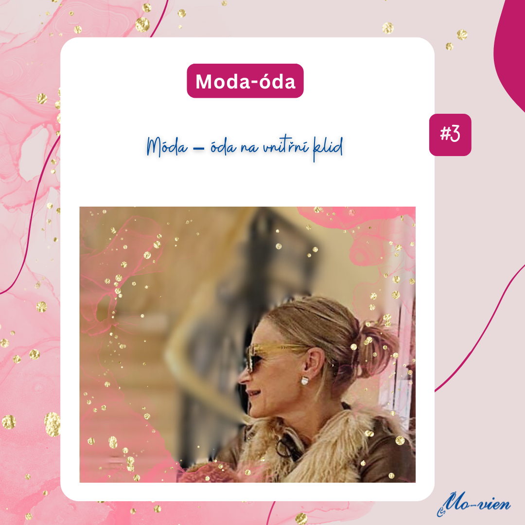 #3 Moda – óda na vnitřní klid
