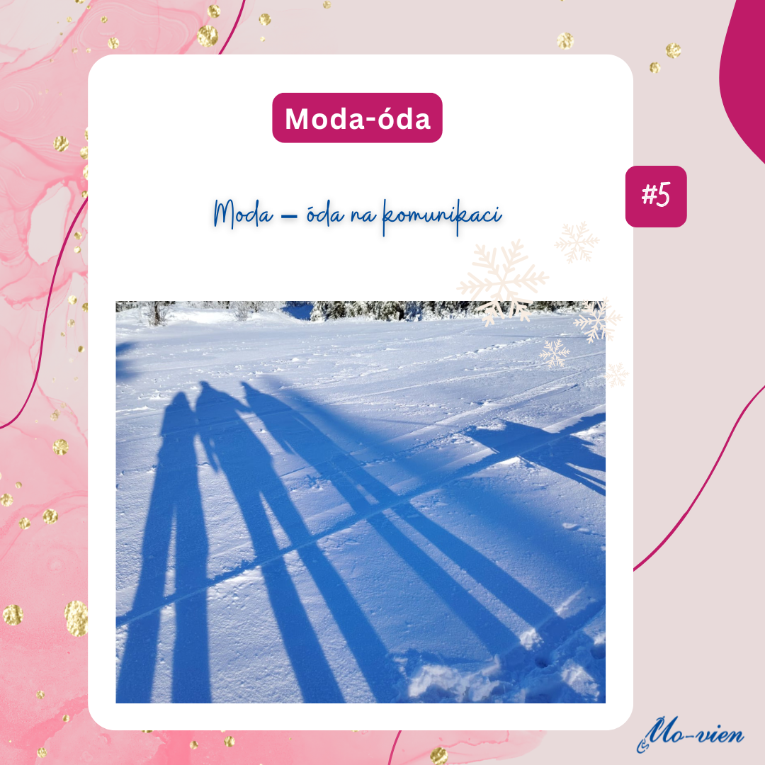 #5 Moda – óda na komunikaci