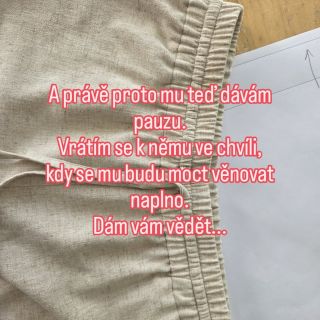 Ne všechno se dá dělat naráz. Tenhle projekt je pro mě důležitý, jen teď není jeho čas.