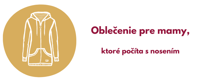 Oblečenie na nosenie detí, ktoré je vhodné na každý deň a vydrží roky, aj keď už dieťatko nenosíte.