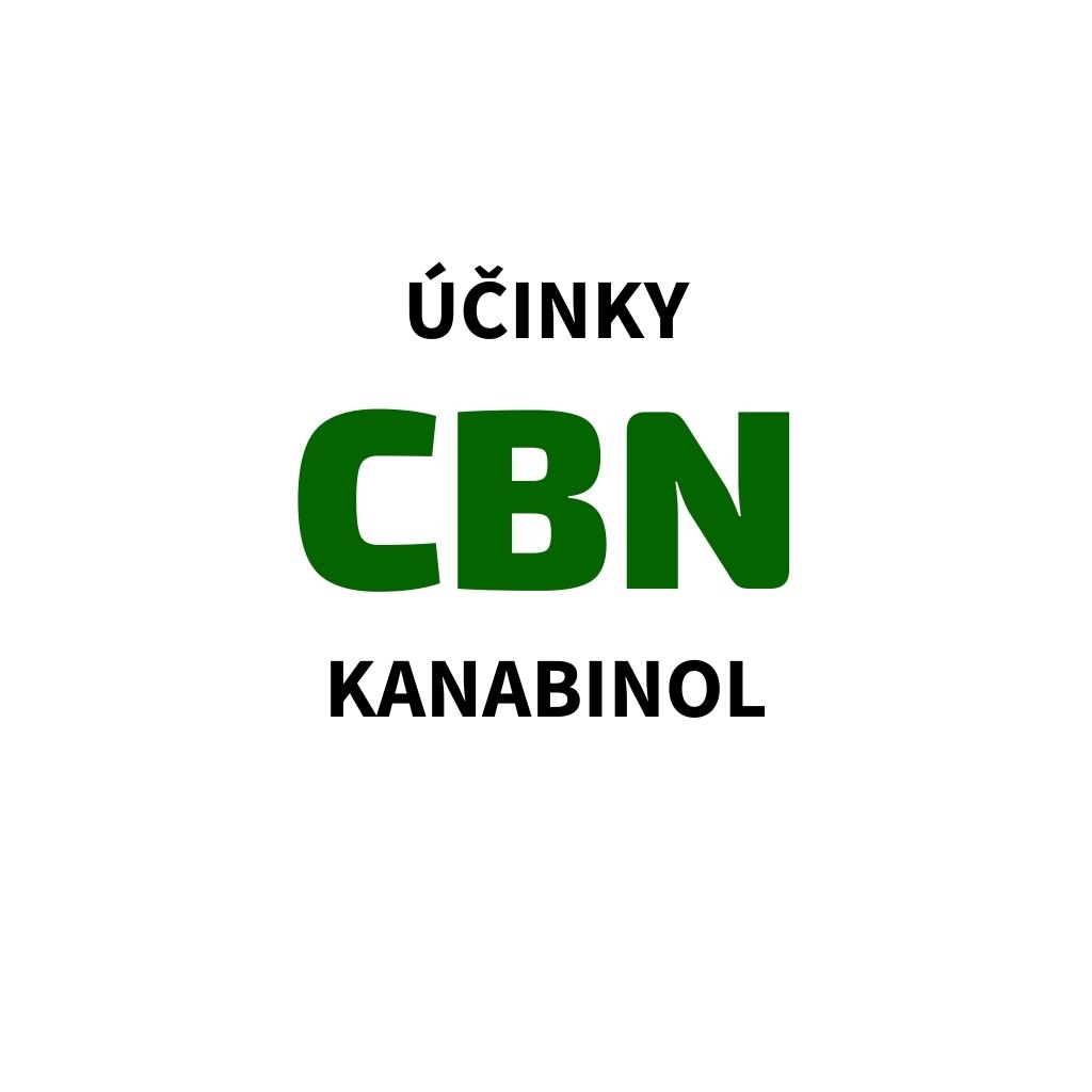 CBN účinky (kanabinol)