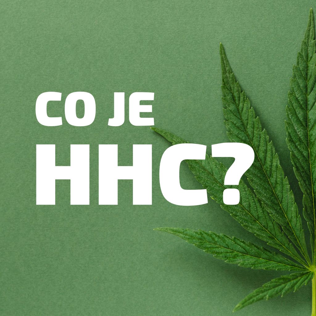 Co je HHC? A další užitečné informace!