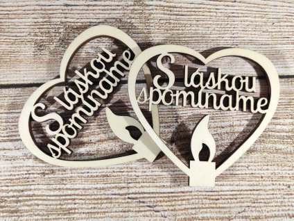 Drevený výrez - S láskou spomíname v srdci 10x9cm