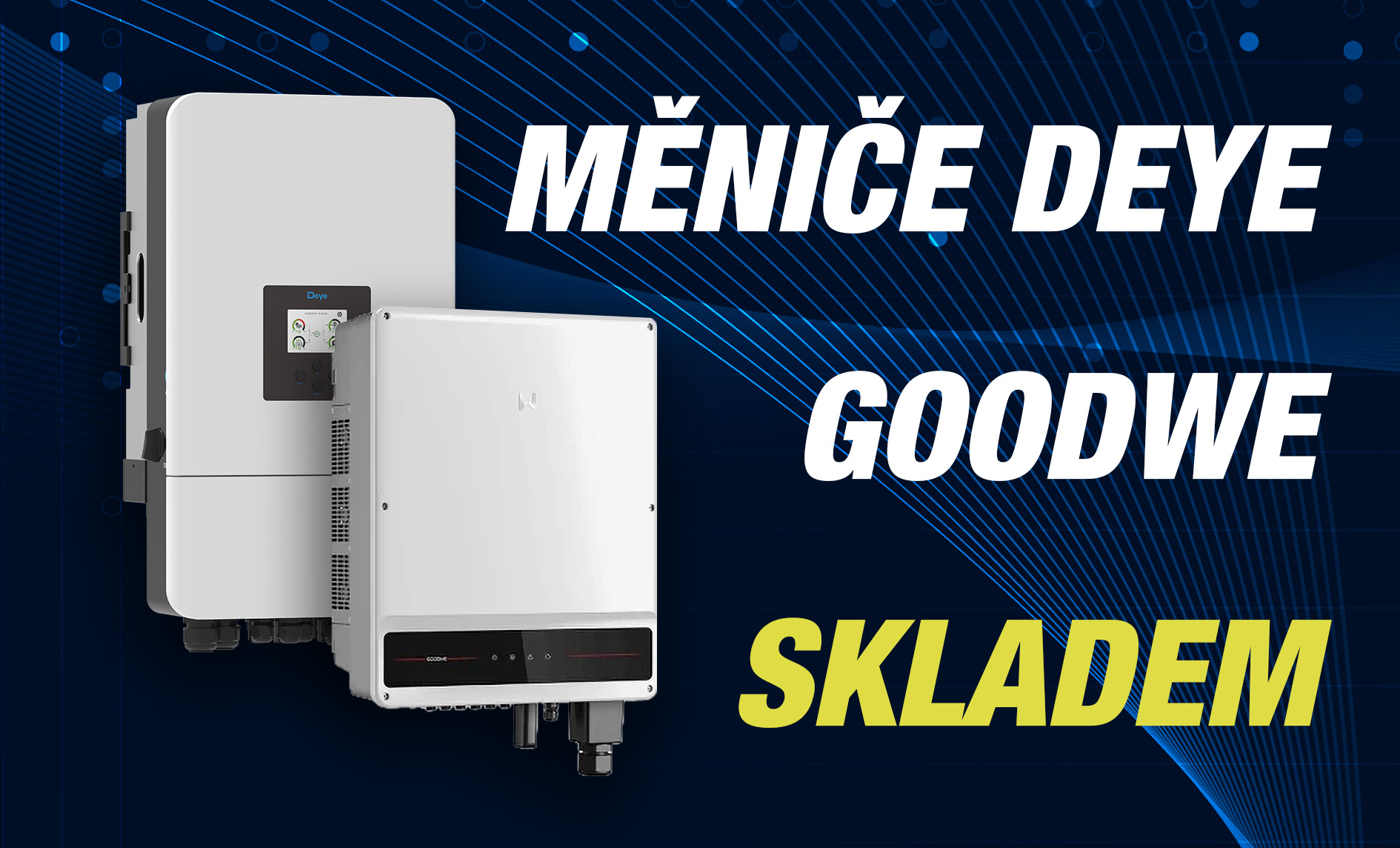 Menice deye goodwe skladem