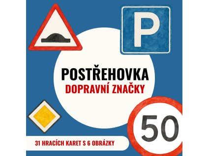 Postřehovka - DOPRAVNÍ ZNAČKY