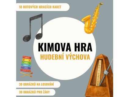 Kimova hra -  HUDEBNÍ VÝCHOVA
