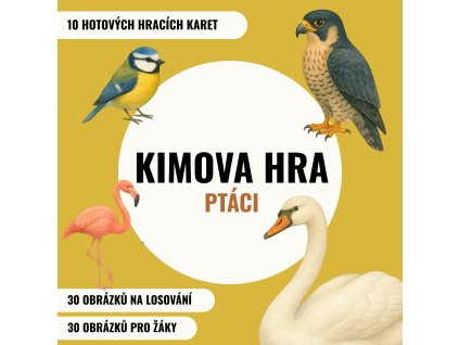Kimova hra - PTÁCI