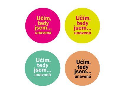 Otvírák „Učím, tedy jsem…unavená“