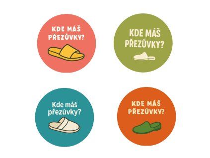 Placka „Kde máš přezůvky“