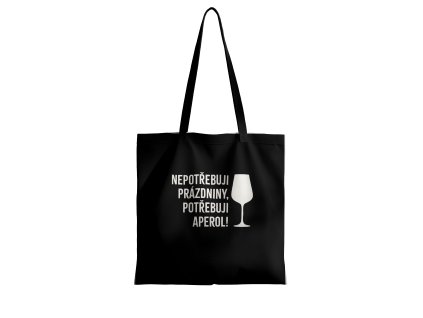 Taška Nepotřebuji prázdniny černá bez