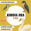 Kimova hra - PTÁCI