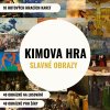 Kimova hra - SLAVNÉ OBRAZY