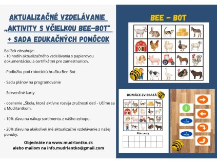 Aktualizačné vzdelávanie ,,Aktivity s včielkou Bee Bot" + sada položky pod Bee-Bot, plánov na programovanie a sekvenčných kariet (do 5 zamestnancov)