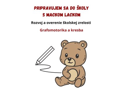 Pripravujem sa do školy s Mackom Lackom (1)