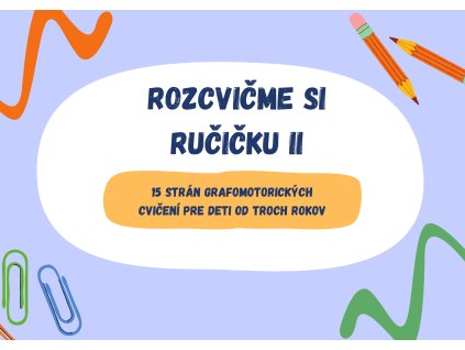 Rozcvičme si ručičku - Prvé línie 2