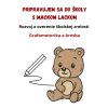Pripravujem sa do školy s Mackom Lackom (1)
