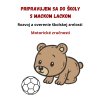 Pripravujem sa do školy s Mackom Lackom (5)