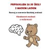 Pripravujem sa do školy s Mackom Lackom (6)