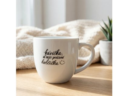 Hrnek 330 ml - Kávička ať nejsi protivná holčička