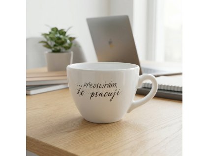 Hrnek 220 ml - Předstírám, že pracuji