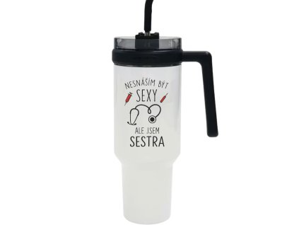 Termohrnek 1200 ml „Nesnáším být sexy, ale jsem sestra“