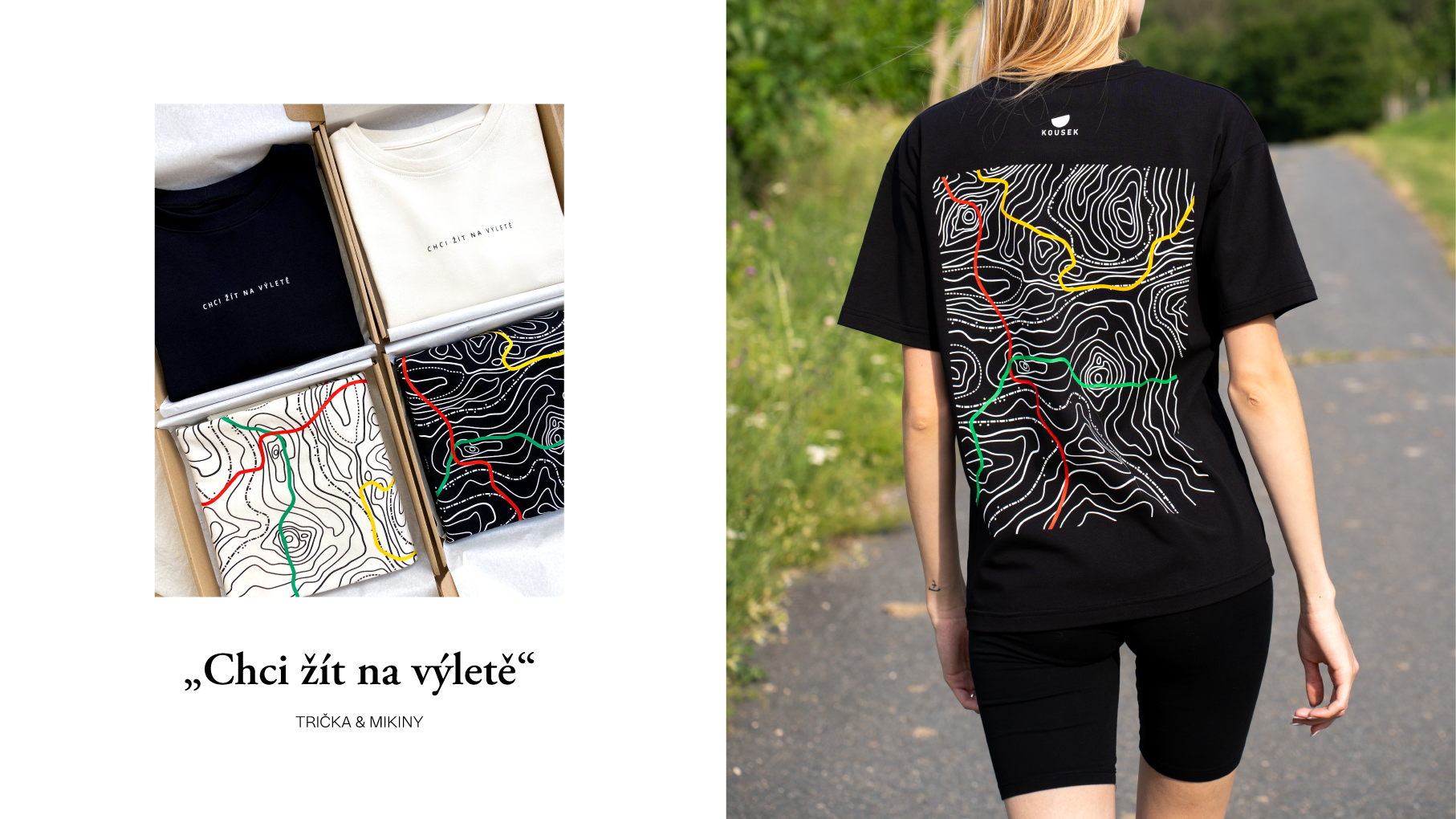 Trička a mikiny KOUSEK Chci žít na výletě