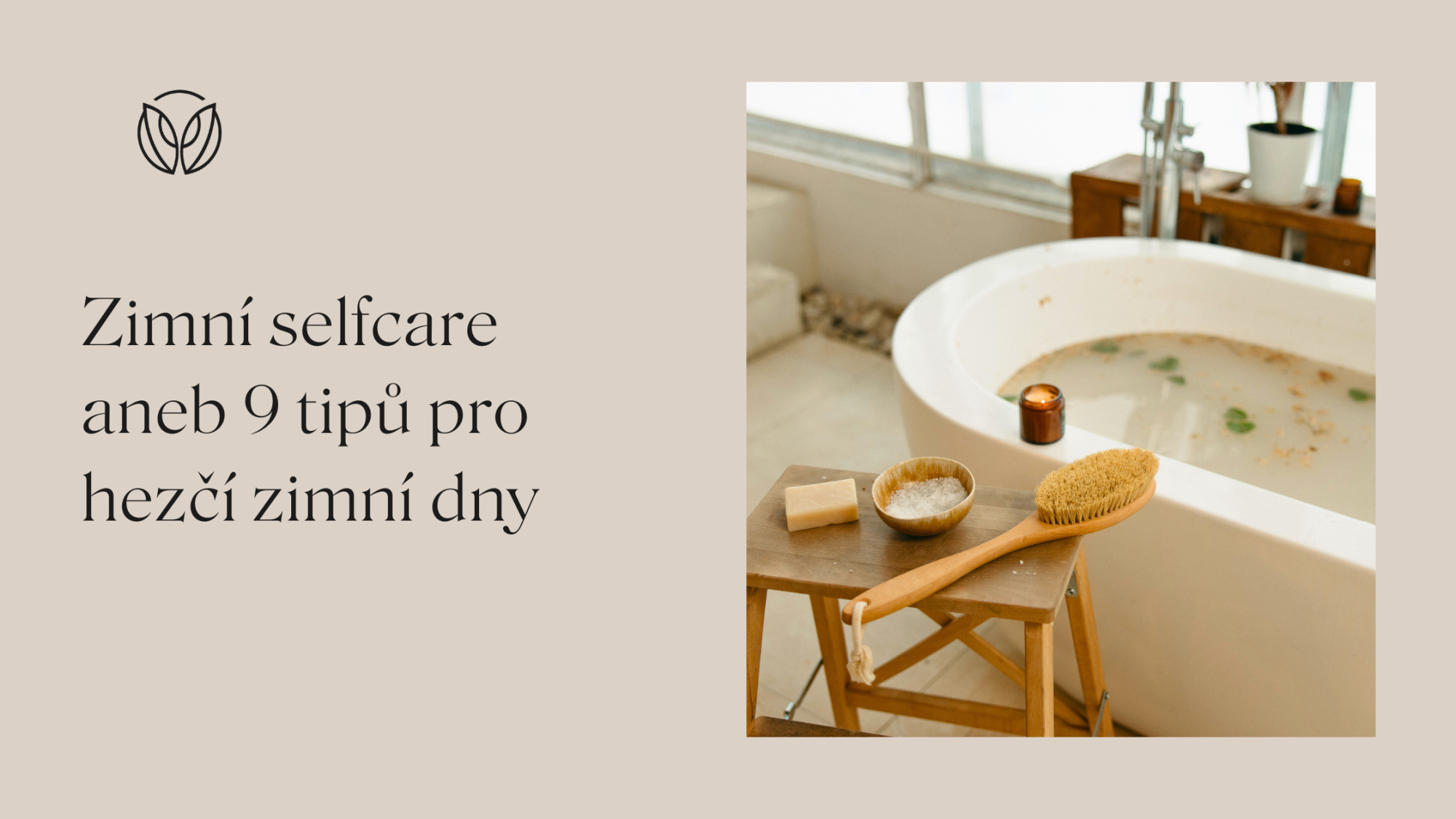 Zimní selfcare aneb 9 tipů pro hezčí zimní dny