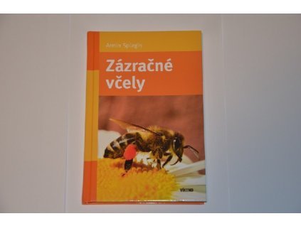 Zázračné včely - Armin Spürgin
