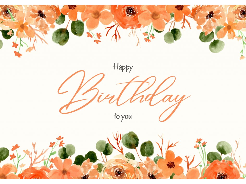 Orange Watercolor Floral Happy Birthday Card